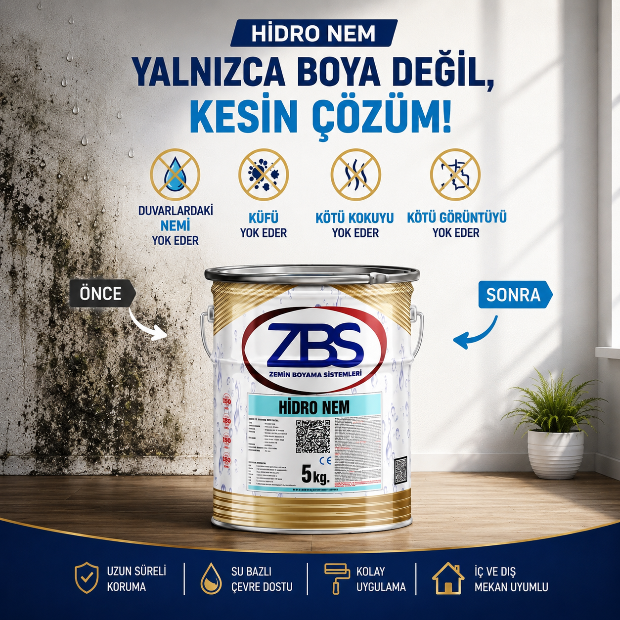ZBS Hidro-Nem (Nem ve rutubet kesici boya)