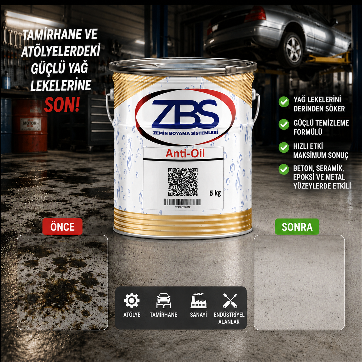ZBS Anti-Oil 5kg. (Zeminde motor yağı, yanık yağı vb. yok eden güçlü solüsyon)